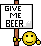 give beer